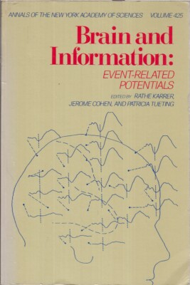 Brain And Information: Event-related Potentials By Karrer, Rathe