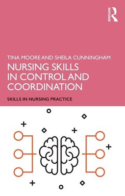 Nursing Skills in Control and Coordination by Tina Moore (English) Paperback Boo