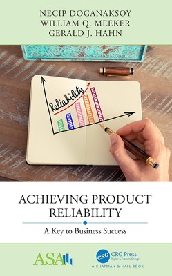 Achieving Product Reliability (ASA-CRC Series on Statistical Reasoning in Sc...