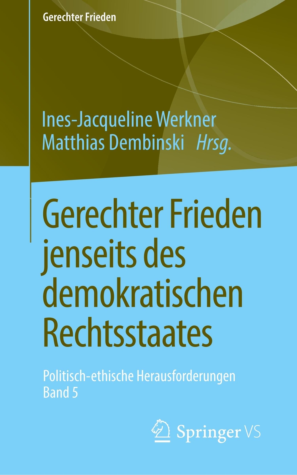 Thumbnail - Gerechter Frieden Jenseits Des Demokratischen Rechtsstaates