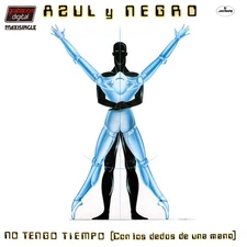 Azul Y Negro - No Tengo Tiempo (Con Los Dedos De Una Mano), 12", (Vinyl)
