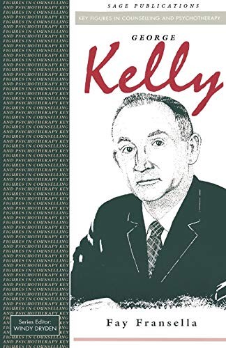 George Kelly (Key Figures in Counselling and Psychotherapy serie