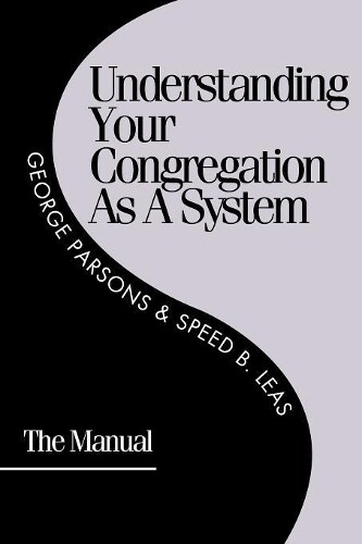 Thumbnail - Speed B. Leas George D. Pa Understanding Your Congregation As A S