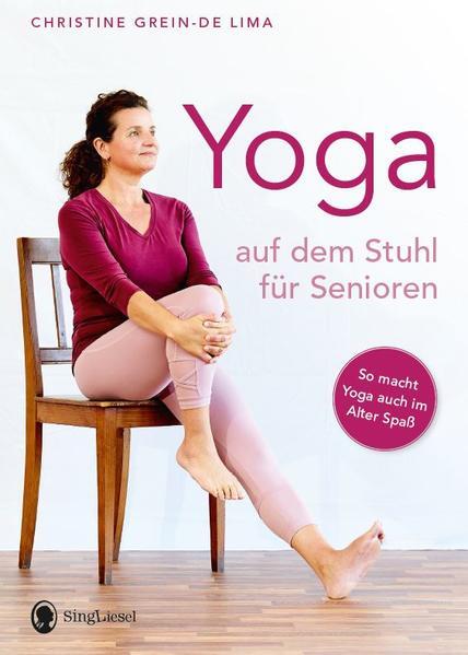 Yoga Auf Dem Stuhl Für Senioren | Christine Grein-de Lima | 2022 |