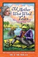 Old Mother West Wind Tales Muz Murray Taschenbuch Kartoniert / Broschiert 2022