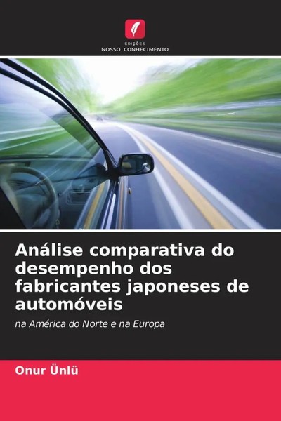 Onur ÜNlü | AnáLise Comparativa Do Desempenho Dos Fabricantes Japoneses De...-image