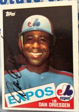 1985 Topps DAN DRIESSEN #285 🔥 Expos 🔥 Reds ⚾️ Tough Autograph 🔥 RaRe Auto 🔥