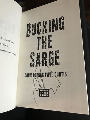 Curtis, Christopher Bucking the Sarge Newbery Author Signed HB/DJ 1st/1st NEW
