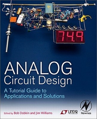 Analog Circuit Design: A Tutorial Guide to Applications and Solutions (Hardback