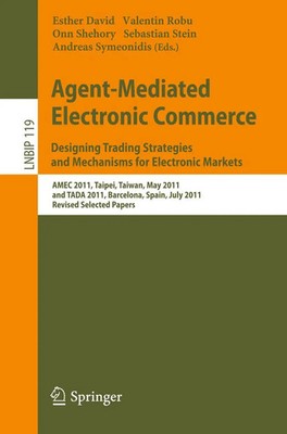 Esther David (u. a.) | Agent-Mediated Electronic Commerce. Designing Trading...