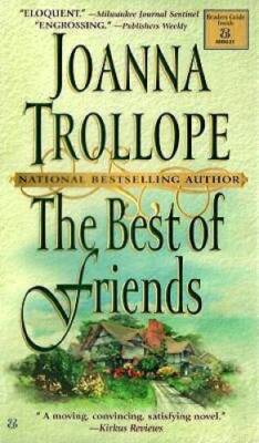 The Best of Friends - Mass Market Paperback By Trollope, Joanna - GOOD