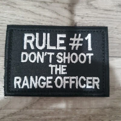 DONT SHOOT THE RANGE OFFICR Sarcastic Funny Tactical Morale Patch Hook and Loop