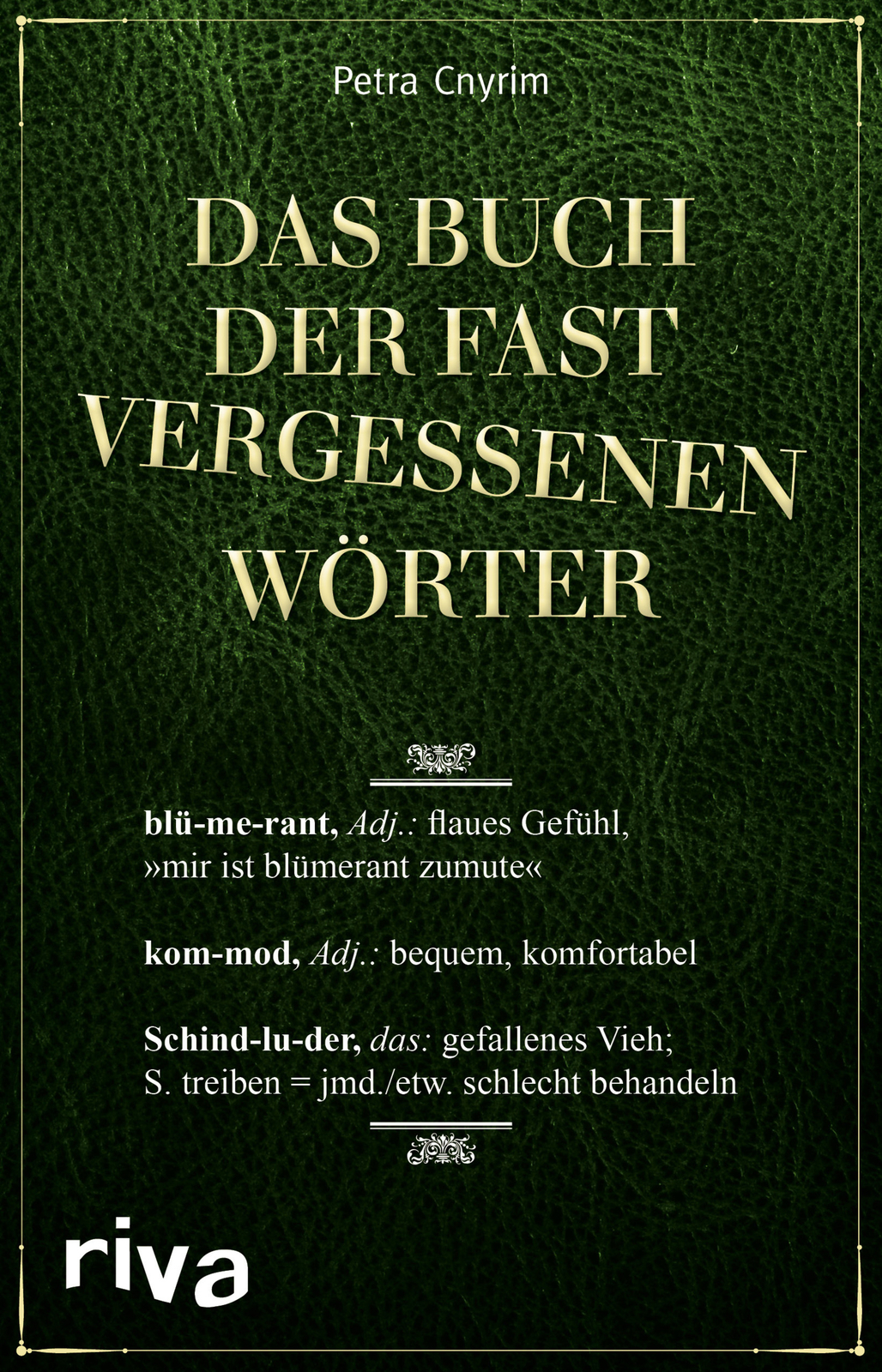 Thumbnail - Petra Cnyrim / Das Buch Der Fast Vergessenen Wörter