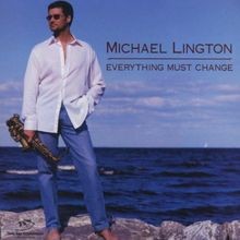 Everything Must Change von Lington,Michael | CD | Zustand sehr gut