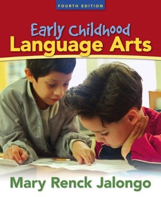 Early Childhood Language Arts Paperback Mary Renck Jalongo