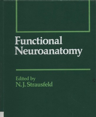 Functional Neuroanatomy Strausfeld, N. J.., M.E. Adams  und J.S. Altman: