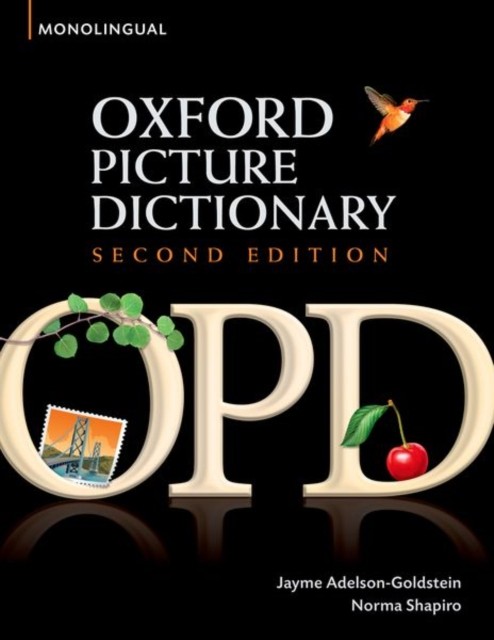Oxford Picture Dictionary Second Edition: Monolingual (American English)