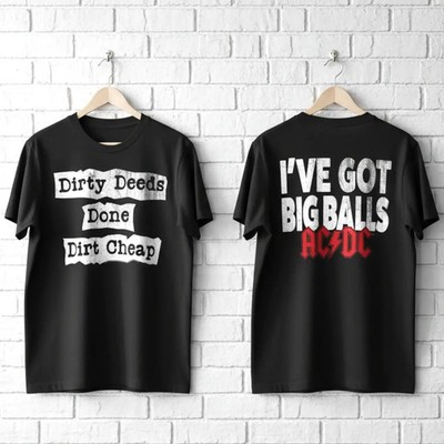 ACDC Dirty Deeds Got Big Balls Men's T Shirt Done Dirt Cheap Song Rock Band Top