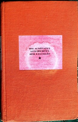 Die schönsten Geschichten der Lagerlöf  -  hrsg. Walter Molo