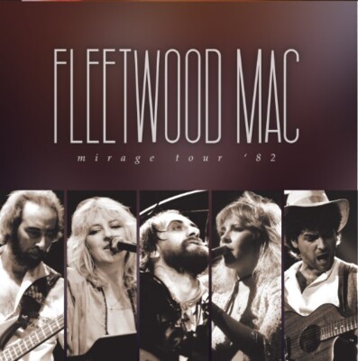 Fleetwood Mac Mirage Tour '82 (2CD) [NEU] VORVERKAUF 20/09