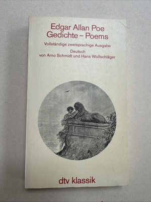 Gedichte / Poems. Vollständige zweisprachige Ausgabe Edgar Allan Poe
