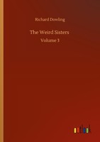 The Weird Sisters Richard Dowling