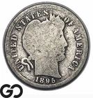 1895-S Barber Dime, Better Date San Francisco Issue