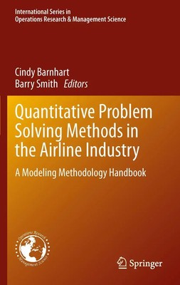 Quantitative Problem Solving Methods in the Airline Industry Barnhart (u. a.) x