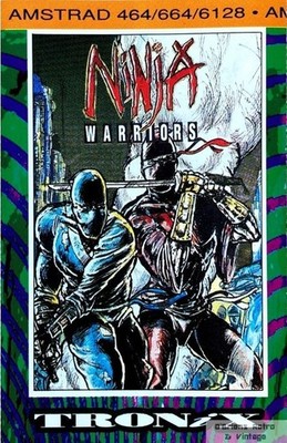 The Ninja Warriors   Amstrad CPC 464/664/6128   Cassette   TRONIX