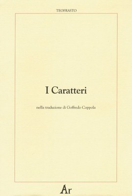 Libri Teofrasto - I Caratteri