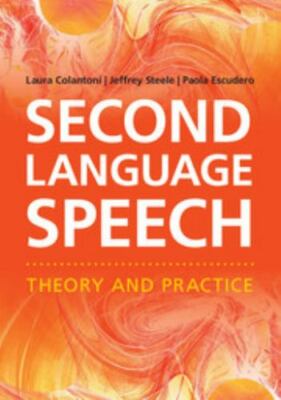 Second Language Speech by Colantoni, Laura