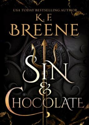 Sin & Chocolate by K. F. Breene (2021, Trade Paperback)