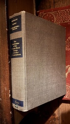  Rare The Distribution of the Human Blood Groups A.F. Mourant 2nd Ed 1976