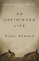 An Unfinished Life | Mark Spragg | Taschenbuch | Englisch | 2005 | Knopf