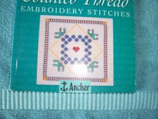 The Anchor Book of Counted Thread Embroidery Stitches (The Anchor Book Serie...