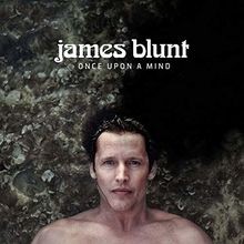 Once Upon A Mind von James Blunt | CD | Zustand sehr gut