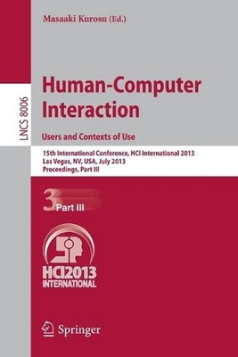 Human-Computer Interaction: Users and Contexts of Use: 15th International Confer