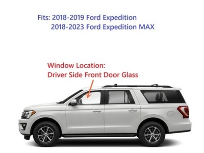 Fits 18-19 Ford Expedition 18-23 MAX Driver Left Side Front Door Window Glass