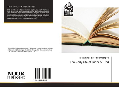 Mohammad Saeed Bahmanpour | The Early Life of Imam Al-Hadi | Taschenbuch (2017)