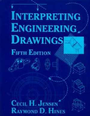 Interpreting Engineering Drawings - Paperback, by Jensen Cecil H. - Acceptable n