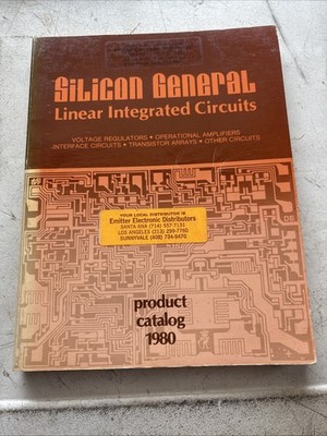 1980 Edition - Silicon General Linear Integrated Circuits Product Catalog