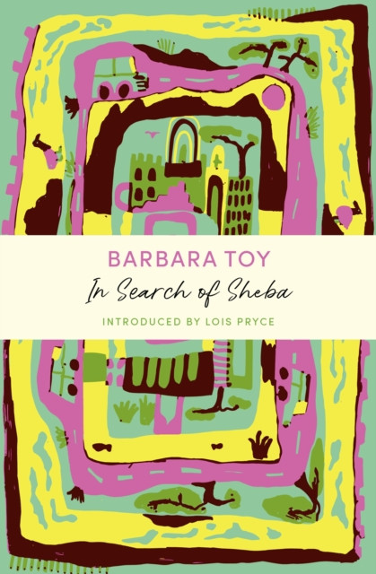 In Search of Sheba A John Murray Journey by Barbara Toy (Paperback Book)