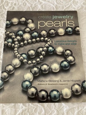 Create Jewelry Pearls Hogsett Jamie Marlene Blessing Schmuckdesign Buch