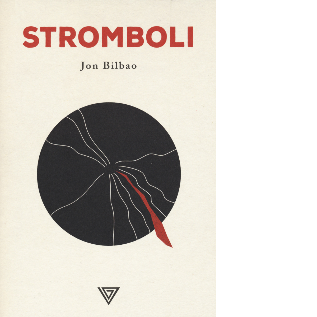 Stromboli di Jon Bilbao - Perrone, 2022