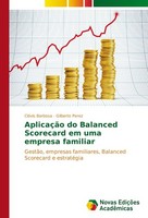 AplicaçãO Do Balanced Scorecard Em Uma Empresa Familiar ClóVis Barbosa