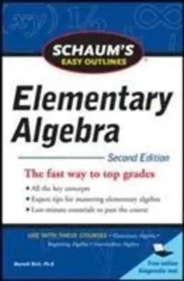 Schaum's Easy Outline of Elementary Algebra, Second Edition | Barnett Rich