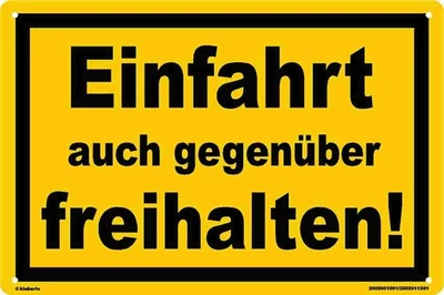 KLEBERIO Schild -Einfahrt auch gegenüber freihalten- 30 x 20cm m. 4 Bohrlöchern