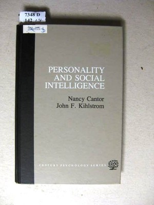 Personality and Social Intelligence. Cantor, Nancy and John F. Kihlstrom: