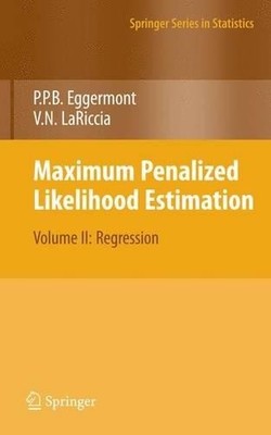 Maximum Penalized Likelihood Estimation - 9781461417125