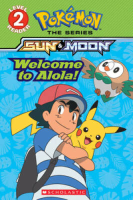 Welcome to Alola! (PokÃ mon Alola: Level 2 Reader) - Paperback - ACCEPTABLE